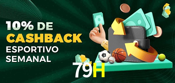 10% de bônus de cashback na 79H